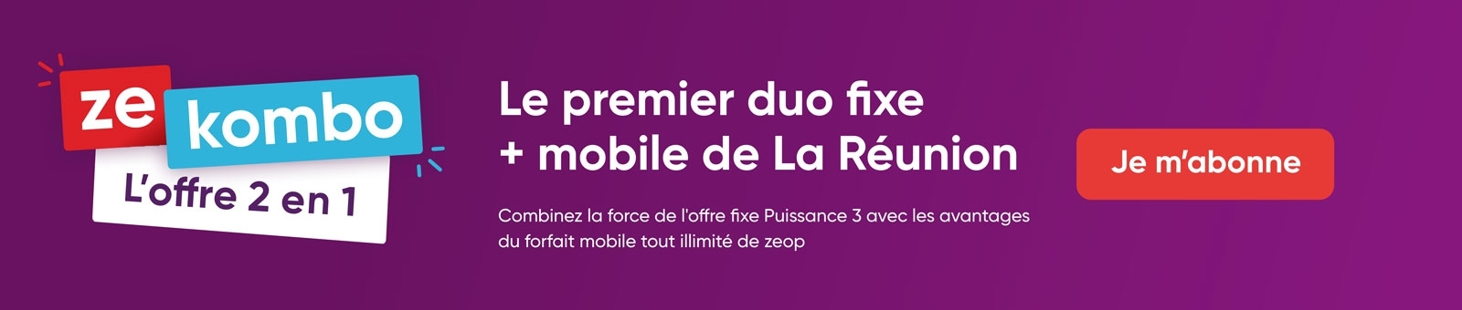 Le premier duo fixe + mobile de La Runion